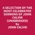 A Selection of the Most Celebrated Sermons of John Calvin (UNABRIDGED) - optional