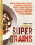 Supergrains - Wheat - Farro - Spelt - Kamut - Amaranth - Buckwheat - Barley - Corn - Wild Rice - Millet - Teff - Sorghum - Chia - Oats - Rice - Rye - Triticale - Quinoa