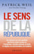 Le sens de la République - essai