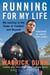 Running for My Life - My Journey in the Game of Football and Beyond