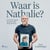 Waar is Nathalie? - Al 12.241 dagen op zoek naar mijn dochter