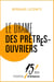 Le drame des prêtres-ouvriers