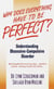 Why Does Everything Have to Be Perfect? - Understanding Obsessive-Compulsive Disorder