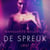 De Spreuk – erotisch verhaal - In samenwerking met Erika Lust