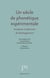 Un siècle de phonétique expérimentale - Fondation et éléments de développement
