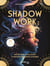 Shadow work : notre âme nous guide à travers nos parts d’ombre