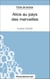 Alice au pays des merveilles de Lewis Carroll (Fiche de lecture) - Analyse complète de l'oeuvre