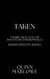 Taken: A Forbidden Bounty Hunter MFM Romance - Hawke's Bounty, #1