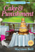 Cake and Punishment - A Southern Cake Baker Mystery