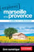 Explorez Marseille et la Provence