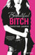 Beautiful Bitch - Version française - Version Française