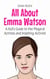 All About Emma Watson: A Kid’s Guide to the Magical Actress and Inspiring Activist - Knowledge Books For Kids, #90