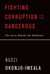 Fighting Corruption Is Dangerous - The Story Behind the Headlines