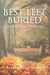 Best Left Buried - A Darcy & Flora Cozy Mystery, #3