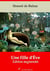 Une fille d'Ève – suivi d'annexes - Nouvelle édition 2019