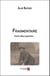Fragmentaire - Entre deux guerres…