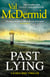 Past Lying - the twisty, bestselling thriller starring Karen Pirie