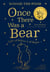 Winnie-the-Pooh: Once There Was a Bear (The Official 95th Anniversary Prequel) - Tales of Before it all Began …
