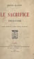 Le sacrifice - 1914-1916