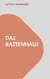 Das Rattenhaus