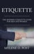 Etiquette: The Modern Etiquette Guide for Men and Women
