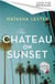The Chateau on Sunset - Escape to Hollywood’s most famous hideaway this summer in a dazzling story of glamour, secrets and scandal, perfect for fans of Taylor Jenkins Reid and Kristin Hannah