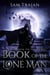 Book of the Lone Man - Tales from the Tiarna Beo, #2