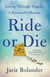 Ride or Die - Loving Through Tragedy, A Husband's Memoir