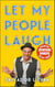 Let My People Laugh - Greatest Jewish Jokes of All Time!