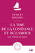 La voie de la confiance et de l'amour - avec Thérèse de Lisieux