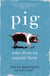 PIG - Tales from an Organic Farm
