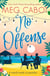 No Offense - escape to paradise with the perfect laugh out loud summer romcom
