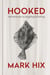 HOOKED - Adventures in Angling and Eating