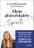 Mon abécédaire spirite