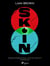 Skin - a searing dystopian adventure about a plague that forces humans to quarantine