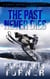 The Past Never Dies - The Grace Maxwell Adventures, #2