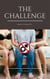 The Challenge