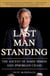 Last Man Standing - The Ascent of Jamie Dimon and JPMorgan Chase