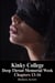 Kinky College: Deep Throat Memorial Week - Chapters 13-16 - Kinky College: Deep Throat Memorial Week, #4