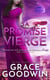 Sa Promise Vierge - Programme des Épouses Interstellaires: Les Vierges, #4