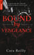Bound by Vengeance - The Mafia Chronicles, T5 - La saga best-seller américaine enfin en France !