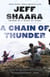 A Chain of Thunder - A Novel of the Siege of Vicksburg