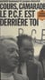 Cours, camarade, le P.C.F. est derrière toi