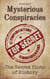 Mysterious Conspiracies: The Secret Plots of History