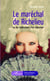 Le maréchal de Richelieu ou les confessions d'un séducteur