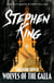 The Dark Tower V: Wolves of the Calla - (Volume 5)