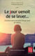 Le jour venait de se lever - Concours de la nouvelle George Sand - 16e édition