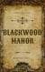Blackwood Manor