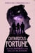 Outrageous Fortune - The Fortune Chronicles, #2