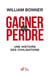 Gagner ou perdre - Une histoire des civilisations